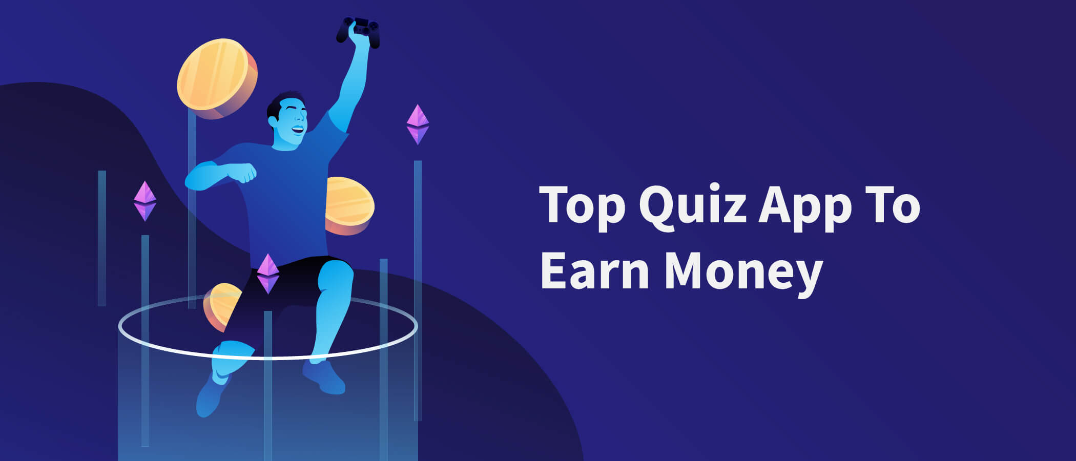Top quiz apps to earn money blog banner Top quiz apps to earn money blog banner